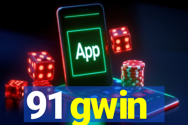 91 gwin